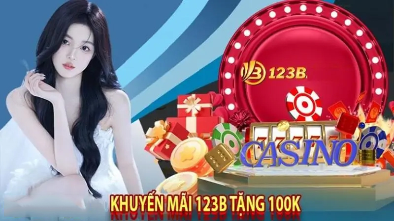 Các bước nhận khuyến mãi 123b tặng 100k dễ dàng